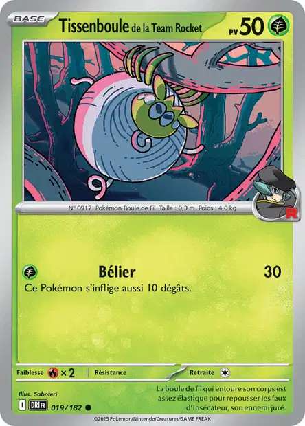 Carte Pokémon Tissenboule de la Team Rocket 019/182 DRI Rivalités Destinées EV10 Neuf FR LorenZone