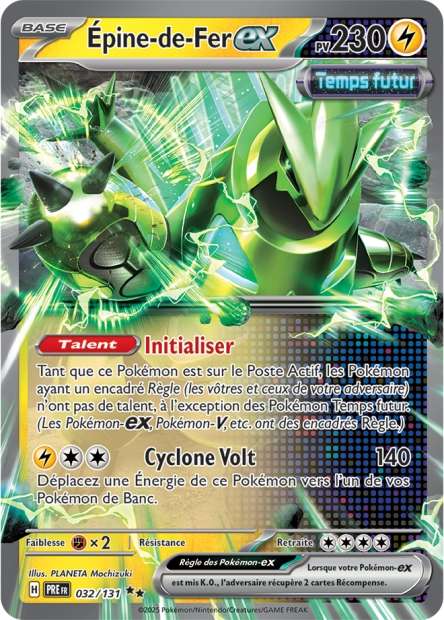 Carte Pokémon Épine-de-Fer EX 032/131 Evolutions Prismatiques PRE EV8_5 Neuf FR LorenZone