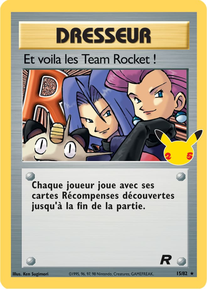 Carte Pokémon ET voila les Team Rocket ! 035/025 015/082 CEL Célébrations 25 ans EB07_5 Neuf FR LorenZone