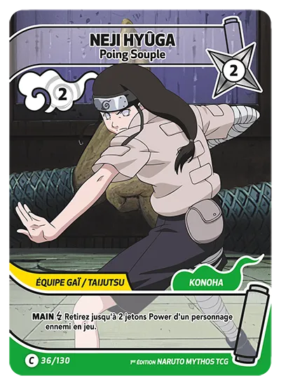 Carte Naruto Mythos NEJI HYÛGA – Poing Souple 036/130 C 1er Chapitre Neuf FR LorenZone