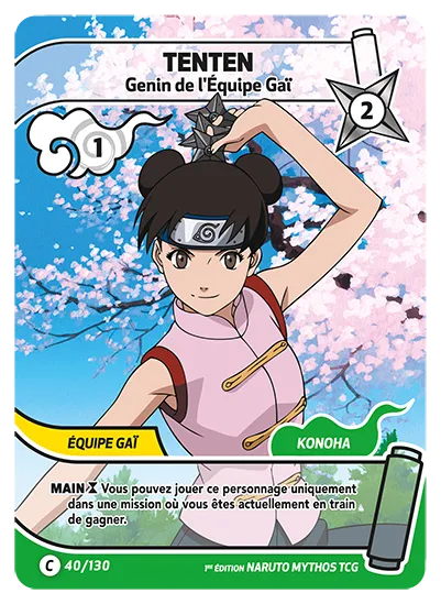 Carte Naruto Mythos TENTEN – Genin de l'Équipe Gaï 040/130 C 1er Chapitre Neuf FR LorenZone
