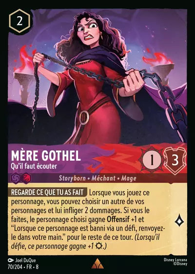 Carte Lorcana - Disney Mère Gothel, Qu'il faut écouter 070/204 Rare Joel DuQue Chapitre 08 Le Règne de Jafar ROJ Neuf FR LorenZone
