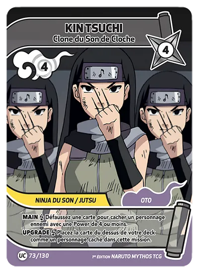 Carte Naruto Mythos KIN TSUCHI – Clone du Son de Cloche 073/130 UC 1er Chapitre Neuf FR LorenZone