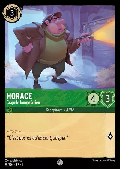 Carte Lorcana - Disney Horace, Crapule bonne à rien 079/204 Chapitre 01 Premier Chapitre FC Neuf FR LorenZone
