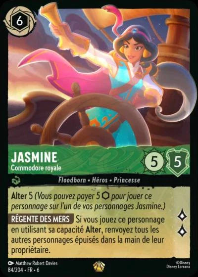 Carte Lorcana - Disney Jasmine, Commodore royale 084/204 Légendaire  Chapitre 06 La Mer Azurite AZS Neuf FR LorenZone