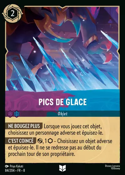 Carte Lorcana - Disney Pics de glace 084/204 Peu Commune Priya Kakati Chapitre 08 Le Règne de Jafar ROJ Neuf FR LorenZone
