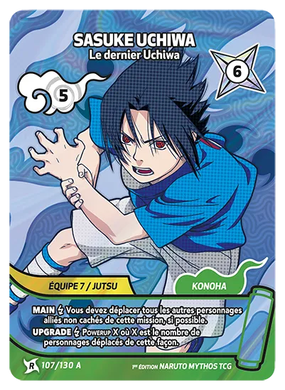 Carte Naruto Mythos SASUKE UCHIWA – Le dernier Uchiwa 107/130 A R-A 1er Chapitre Neuf FR LorenZone