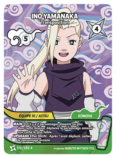 Carte Naruto Mythos INO YAMANAKA – Transposition 110/130 A R-A 1er Chapitre Neuf FR LorenZone