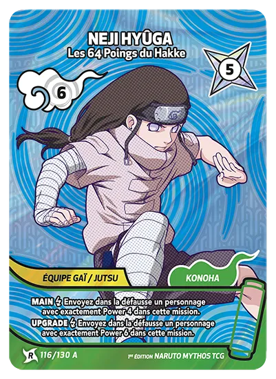 Carte Naruto Mythos NEJI HYÛGA – Les 64 Poings du Hakke 116/130 A R-A 1er Chapitre Neuf FR LorenZone