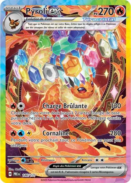 Carte Pokémon Pyroli EX 146/131 Evolutions Prismatiques PRE EV8_5 Neuf FR LorenZone
