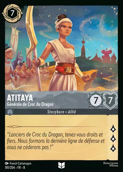 Carte Lorcana - Disney Atitaya, Générale de Croc du Dragon 181/204 Peu Commune French Carlomagno Chapitre 08 Le Règne de Jafar ROJ Neuf FR LorenZone