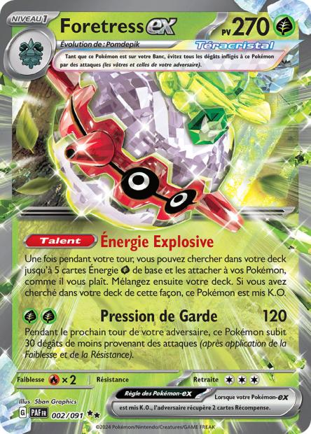 Carte Pokémon Foretress EX 002/091 Destinees de Palea PAF EV4_5 Neuf FR LorenZone