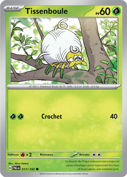 Carte Pokémon Tissenboule 017/193 PAL Evolution a Paldea EV02 Neuf FR LorenZone