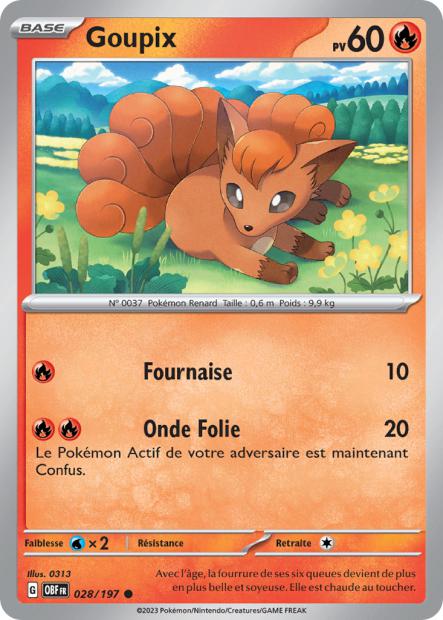 Carte Pokémon Goupix 028/197 Flammes Obsidiennes OBF EV03 Neuf FR LorenZone