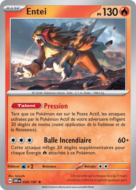 Carte Pokémon Entei 030/197 Flammes Obsidiennes OBF EV03 Neuf FR LorenZone