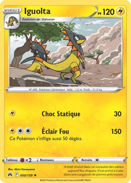 Carte Pokémon Iguolta 050/159 CRZ Epee et Bouclier EB12_5 Neuf FR LorenZone