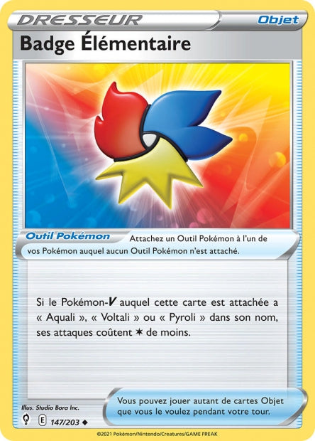 Carte Pokémon Badge Élémentaire 147/203 EVS EB07 LorenZone