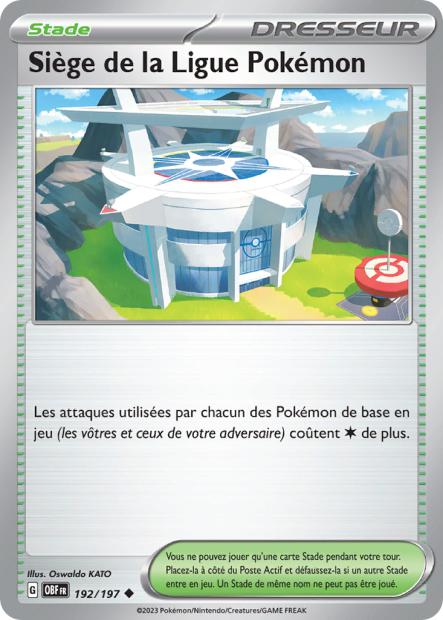 Carte Pokémon Siège de la Ligue Pokémon 192/197 Flammes Obsidiennes EV03 LorenZone