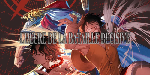 OP-16 L'Heure de la Bataille Décisive : Leaders, Manga Rares et précommande