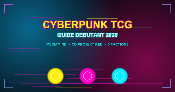 Cyberpunk TCG guide debutant 2026 : 3 factions (Corporate, Street, Nomad) du jeu de cartes officiel MediaMind / CD Projekt RED.