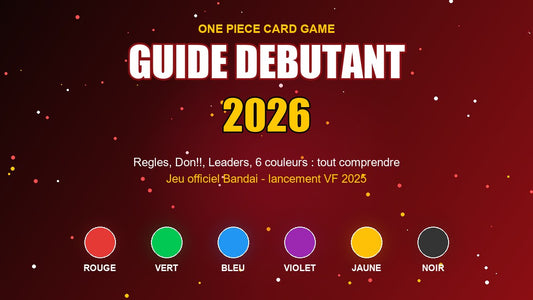 One Piece Card Game guide debutant 2026 : 6 couleurs (Rouge, Vert, Bleu, Violet, Jaune, Noir) du TCG officiel Bandai.