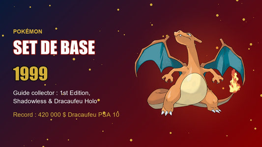 Dracaufeu carte Holo Pokemon Set de Base 1999 : guide collector 1st Edition et Shadowless, record 420000 dollars PSA 10.
