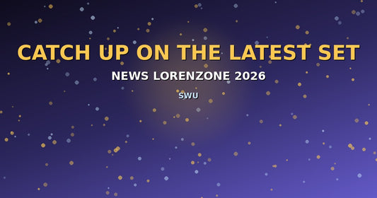 Star Wars Unlimited - A Lawless Time, extension actuelle - LorenZone 2026
