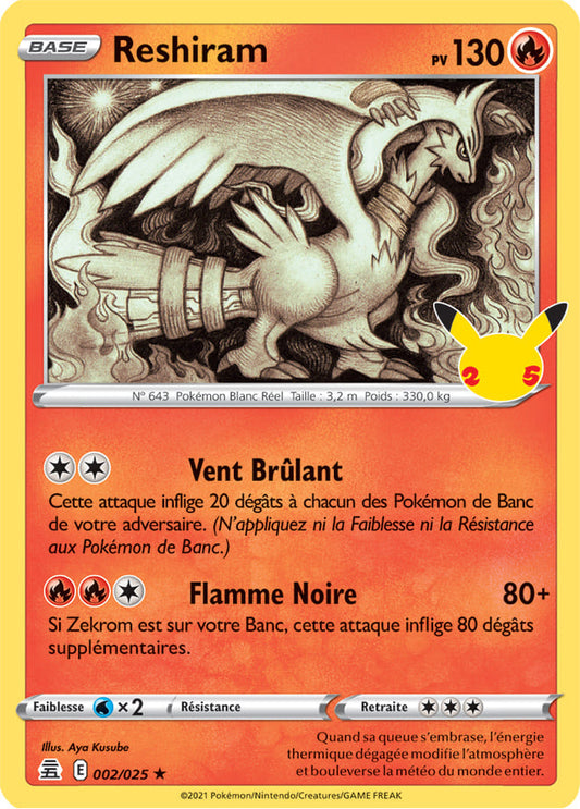 Carte Pokémon Reshiram 002/025 CEL Célébrations 25 ans EB07_5 Neuf FR LorenZone