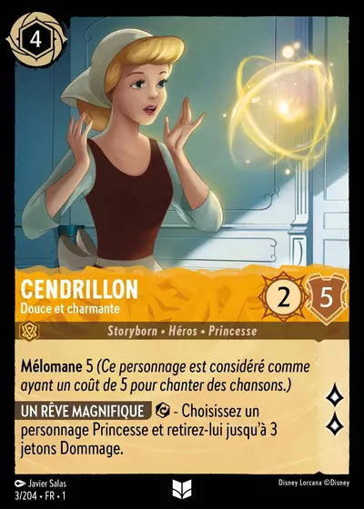Carte Lorcana - Disney Cendrillon, Douce et charmante 003/204 Chapitre 01 Premier Chapitre FC Neuf FR LorenZone