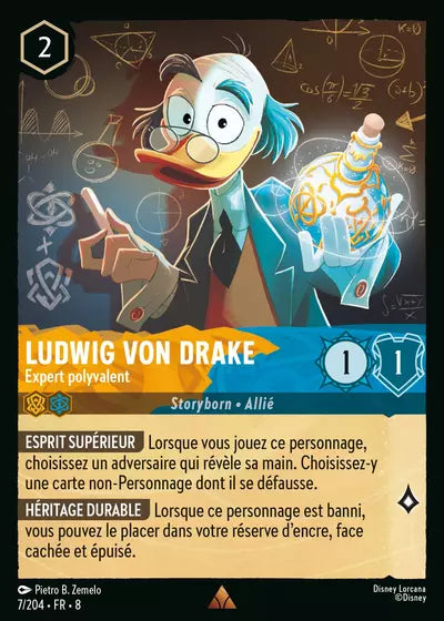 Carte Lorcana - Disney Ludwig von Drake, Expert Polyvalent 007/204 Rare Pietro B. Zemelo Chapitre 08 Le Règne de Jafar ROJ Neuf FR LorenZone