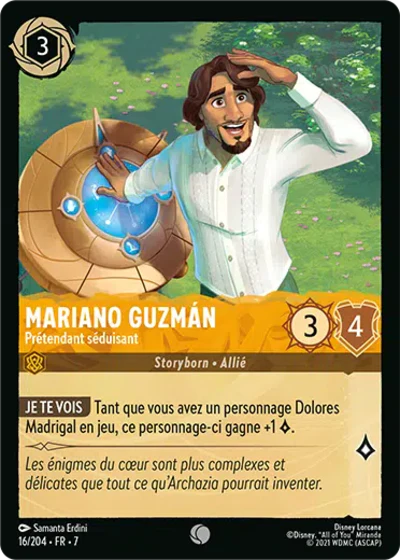 Carte Lorcana - Disney Mariano Guzmán, Prétendant séduisant 016/204 Commune Samanta Erdini Chapitre 07 L'Île d'Archazia ARI Neuf FR LorenZone