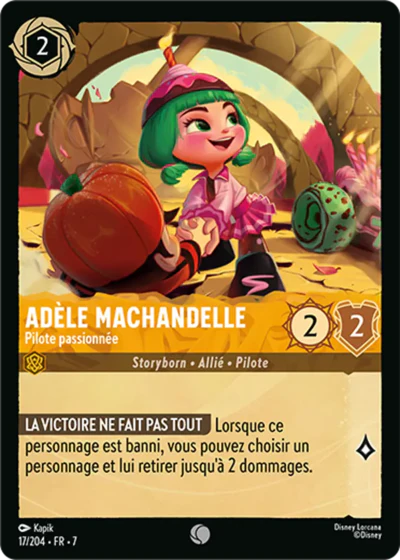 Carte Lorcana - Disney Adèle Machandelle, Pilote passionnée 017/204 Commune Kapik Chapitre 07 L'Île d'Archazia ARI Neuf FR LorenZone