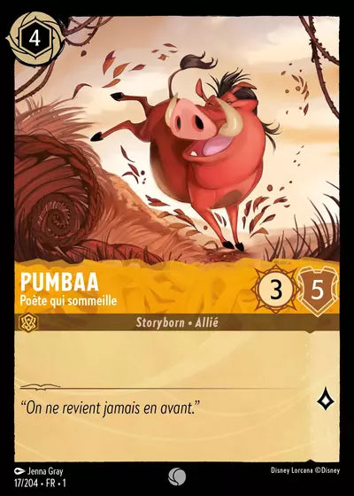 Carte Lorcana - Disney Pumbaa, Poète qui sommeille 017/204 Chapitre 01 Premier Chapitre FC Neuf FR LorenZone