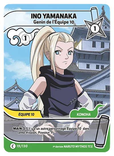 Carte Naruto Mythos INO YAMANAKA – Genin de l’Équipe 10 019/130 C 1er Chapitre Neuf FR LorenZone