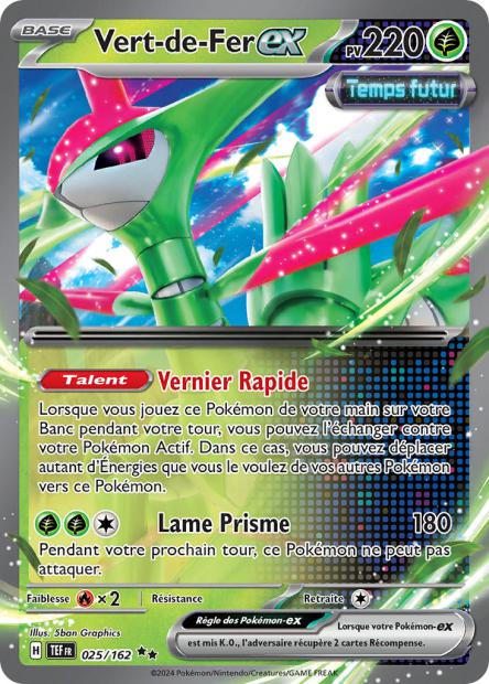 Carte Pokémon Vert-de-Fer EX 025/162 TEF Forces Temporelles EV05 Neuf FR LorenZone