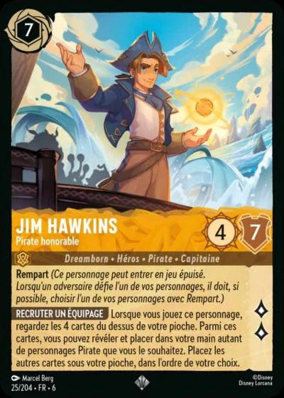 Carte Lorcana - Disney Jim Hawkins, Pirate honorable 025/204 Super Rare  Chapitre 06 La Mer Azurite AZS Neuf FR LorenZone