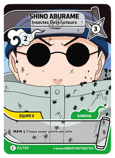 Carte Naruto Mythos SHINO ABURAME – Insectes Destructeurs 032/130 C 1er Chapitre Neuf FR LorenZone