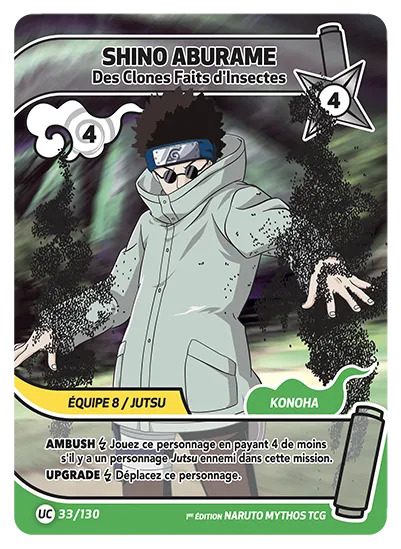 Carte Naruto Mythos SHINO ABURAME – Des Clones Faits d'Insectes 033/130 UC 1er Chapitre Neuf FR LorenZone