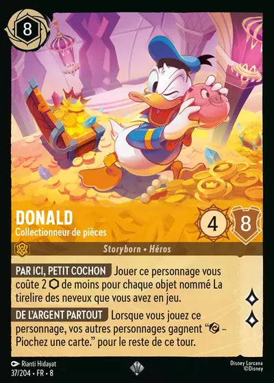 Carte Lorcana - Disney Donald, Collectionneur de pièces 037/204 Super Rare Rianti Hidayat Chapitre 08 Le Règne de Jafar ROJ Neuf FR LorenZone