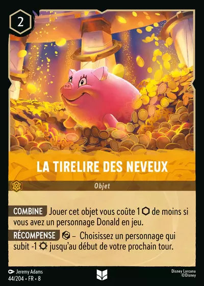 Carte Lorcana - Disney La tirelire des neveux 044/204 Peu Commune Jeremy Adams Chapitre 08 Le Règne de Jafar ROJ Neuf FR LorenZone