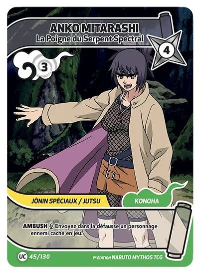Carte Naruto Mythos ANKO MITARASHI – La Poigne du Serpent Spectral 045/130 UC 1er Chapitre Neuf FR LorenZone