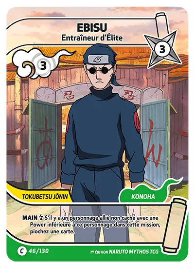 Carte Naruto Mythos EBISU – Entraîneur d'Élite 046/130 C 1er Chapitre Neuf FR LorenZone