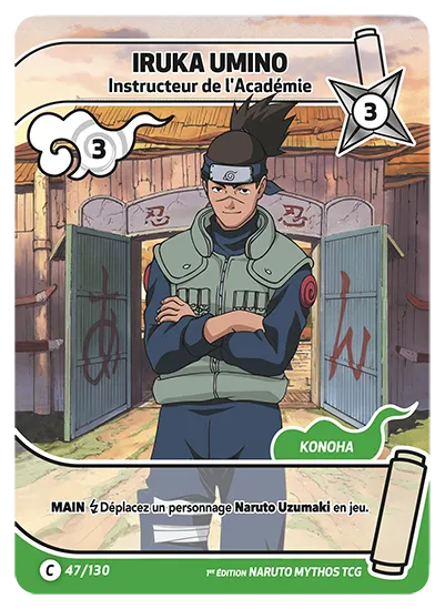 Carte Naruto Mythos IRUKA UMINO – Instructeur de l'Académie 047/130 C 1er Chapitre Neuf FR LorenZone