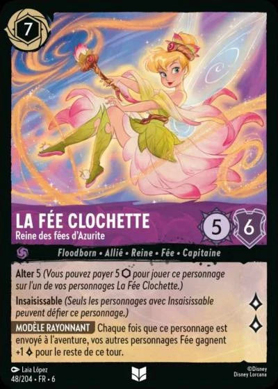 Carte Lorcana - Disney La Fée Clochette, Reine des fées Azurite 048/204 Peu Commune  Chapitre 06 La Mer Azurite AZS Neuf FR LorenZone