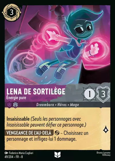 Carte Lorcana - Disney Lena de Sortilège, Energie pure 049/204 Peu Commune Frederico Maria Cugliari Chapitre 08 Le Règne de Jafar ROJ Neuf FR LorenZone