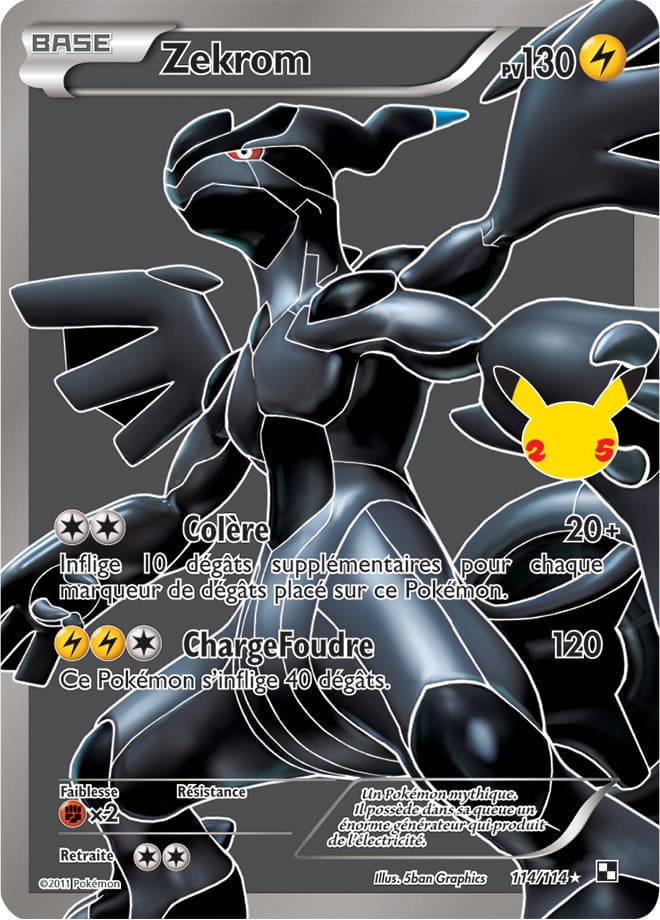 Carte Pokémon Zekrom 050/025 114/114 CEL Célébrations 25 ans EB07_5 Neuf FR LorenZone