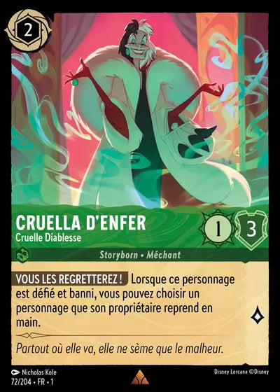Carte Lorcana - Disney Cruella d'Enfer, Cruelle Diablesse 072/204 Chapitre 01 Premier Chapitre FC Neuf FR LorenZone