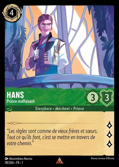 Carte Lorcana - Disney Hans, Prince malfaisant 078/204 Chapitre 01 Premier Chapitre FC Neuf FR LorenZone