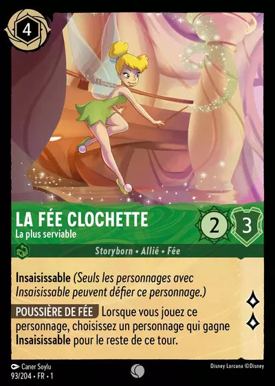 Carte Lorcana - Disney La Fée Clochette, La plus serviable 093/204 Chapitre 01 Premier Chapitre FC Neuf FR LorenZone