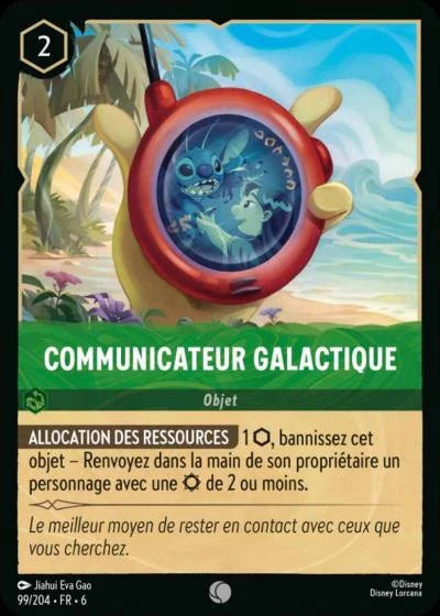 Carte Lorcana - Disney Communicateur Galactique 099/204 Commune  Chapitre 06 La Mer Azurite AZS Neuf FR LorenZone